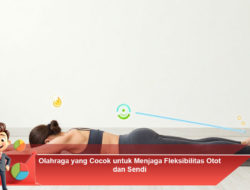 Olahraga yang Cocok untuk Menjaga Fleksibilitas Otot dan Sendi
